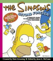 The Simpsons Beyond Forever!: A Complete Guide to Our Favorite Family...Still Continued 0060505923 Book Cover