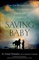Saving Baby: How One Woman's Love for a Racehorse Led to Her Redemption 0988878003 Book Cover