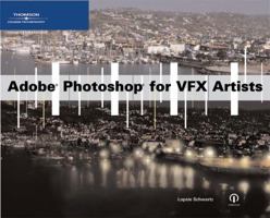 Adobe Photoshop for VFX Artists 1592004873 Book Cover