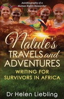 Nalule's Travels and Adventures: Writing for Survivors in Africa: Writing 1922913561 Book Cover