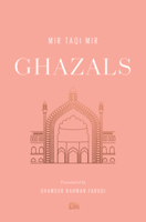Ghazals: Translations of Classic Urdu Poetry 067426875X Book Cover