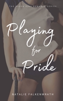 Playing for Pride 1952057094 Book Cover