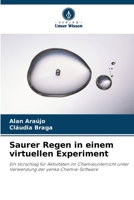 Saurer Regen in einem virtuellen Experiment (German Edition) 6208624223 Book Cover