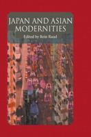 Japan and Asian Modernities 0415541522 Book Cover