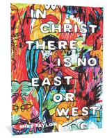 In Christ There Is No East or West 1683961579 Book Cover