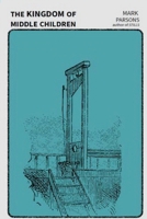 The Kingdom of Middle Children B0FMPFKX2F Book Cover