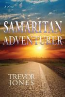 Samaritan Adventurer 0692828389 Book Cover