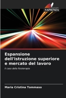Espansione dell'istruzione superiore e mercato del lavoro (Italian Edition) 620777535X Book Cover