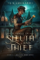 A Tangle of Sleuth and Thief B0BCCZ66N6 Book Cover