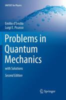 Problems in Quantum Mechanics: with Solutions 3319851098 Book Cover