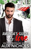 Amanda's Guide to Love 1523744677 Book Cover