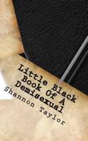 Little Black Book of a Demisexual 1499757832 Book Cover