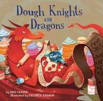 Dough Knights and Dragons 1454921412 Book Cover