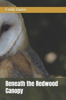 Beneath the Redwood Canopy B0FMQ8PW6B Book Cover