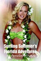 Surfing Summer's Florida Adventures 0977699390 Book Cover