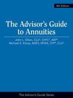 The Advisor's Guide to Annuities 1936362856 Book Cover