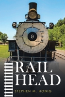 Rail Head 1684718945 Book Cover