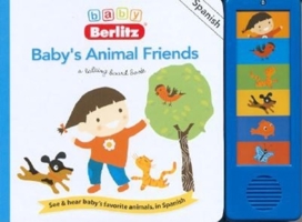 Baby Berlitz Baby's Animal Friends Talking (Talking Board Book) 9812466312 Book Cover