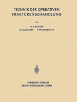Technik Der Operativen Frakturenbehandlung 366228183X Book Cover