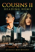 Cousins II: Heading Home 1543436625 Book Cover