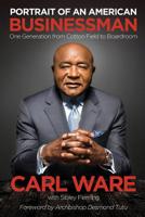 Portrait of an American Businessman: One Generation from Cotton Field to Boardroom 0881467154 Book Cover