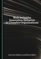 Well-being for Innovative Behavior in Complex Organizations 1036452875 Book Cover