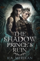 The Shadow Prince's Ruin 191492195X Book Cover