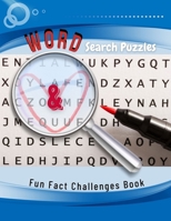 Word Search Puzzles & Fun Fact Challenges Book: Word Finder Games Books Search Missing Letter, Alphabet Puzzle Learning Resources Fill In Puzzle Books, The Best Ever Book Of Wordsearch Train Your Brai B08TQDLRB3 Book Cover