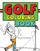 Golf Coloring Book 1530190711 Book Cover