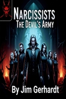 NARCISSISTS, The Devil's Army B0F4DQYGKW Book Cover