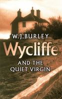 Wycliffe and the Quiet Virgin 0752849336 Book Cover