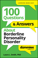 100 Questions & Answers About Borderline Personality Disorder For Dummies 1394368763 Book Cover
