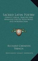 Sacred Latin Poetry 1425489397 Book Cover