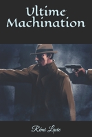 Ultime Machination B00UJFQJGA Book Cover