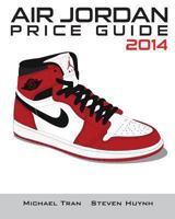 Air Jordan Price Guide 2014 (Black/White) 1494485249 Book Cover