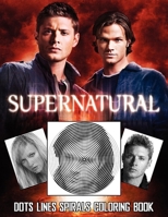 SUPERNATURAL dots lines spirals coloring book: SUPERNATURAL coloring book B093CBCN8B Book Cover