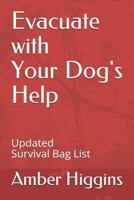 How-to Evacuate with Pets: Dog Bug-out Bag List 1973130173 Book Cover