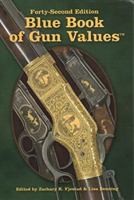 42nd Edition Blue Book of Gun Values 1947314262 Book Cover