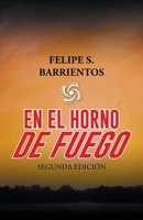 En El Horno De Fuego 1506548873 Book Cover