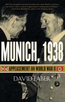 Munich, 1938: Appeasement and World War II 1439132348 Book Cover