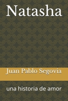 Natasha: una historia de amor B08CPLLXQR Book Cover