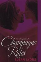 Champagne Rules (Aphrodisia) 0758214065 Book Cover