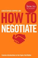 How to Negotiate 1509814639 Book Cover