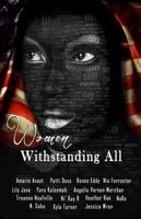 Women: Withstanding All Anthology 1943132186 Book Cover