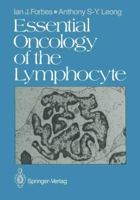 Essential Oncology of the Lymphocyte 3540174931 Book Cover