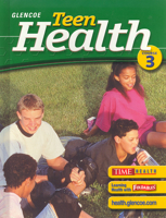 Teen Health Course 3, Student Edition 0078610990 Book Cover