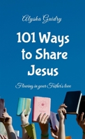101 Ways To Share Jesus 1300860707 Book Cover
