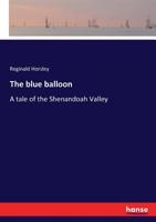 The Blue Balloon 3337136001 Book Cover