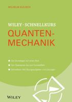 Wiley-Schnellkurs Quantenmechanik (German Edition) 3527530495 Book Cover