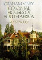 Colonial Houses of South Africa 0947430059 Book Cover